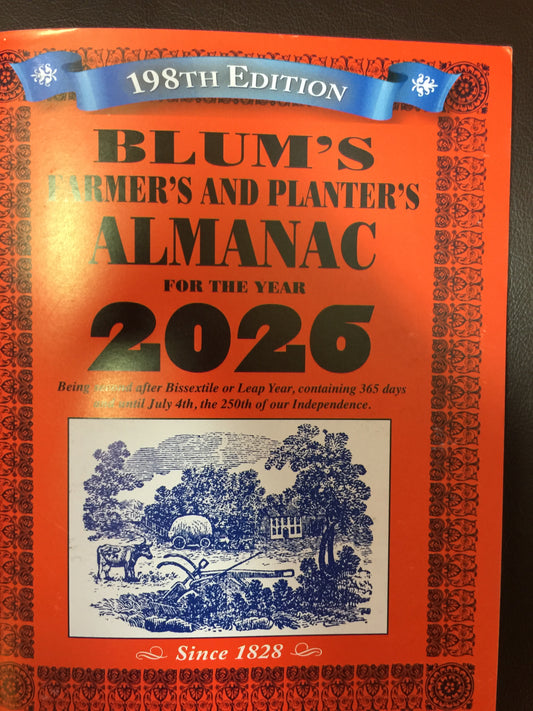 2026  Blum's Farmer's and Planter's Almanac